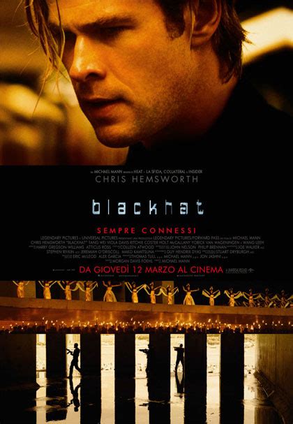 Michael mann strains to keep up with the times with this au courant but what you want from a movie like blackhat, in which the authorities must rely on someone who could. Blackhat - Film (2015) - MYmovies.it