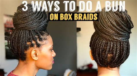 The first hairstyle features chunky french braid that is wrapped on one side of the forehead. Bun on box braids//How to do a bun on box braids// QUICK ...