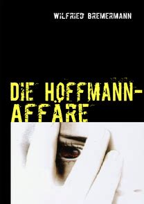 Wertung (4 von 5) fazit. Die Hoffmann-Affäre - Twilight-Line Medien