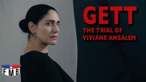 The trial of viviane amsalem. Gett: The Trial of Viviane Amsalem - Official Trailer #1 ...