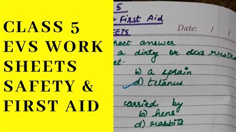 Even teachers refer to the textbook while setting the final question paper. CLASS 5 EVS WORKSHEETS CHAPTER 3 SAFETY & FIRST AID - YouTube