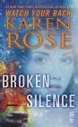 You and your friends go to a mountain camping for the weekend. Broken Silence: (InterMix) by Karen Rose | NOOK Book (eBook) | Barnes & Noble®