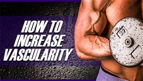 Dec 20, 2019 · by increasing the amount of muscle you have you are stretching the skin forcing the veins in your arms to become visible. How To Increase Vascularity And Get Veins That "Pop"