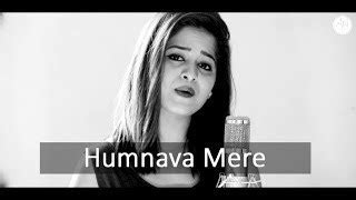 It could be an other better result. Humnava Mere Female Version Mp3 Song Download Pagalworld ...