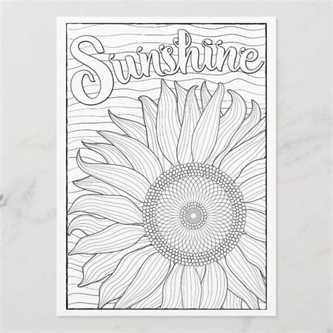 Some days you just have to create your own sunshine. OrnaMENTALs Sunshine Sunflower Color Your Own | Zazzle.com ...