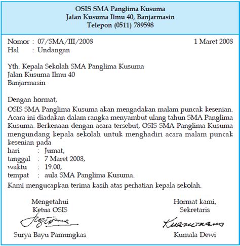 Berbagai macam keperluan yang mengharapkan kehadiran seseorang pasti akan didahului dengan dikirimkannya undangan kepada seseorang tersebut. Surat Resmi Sekolah Bahasa Inggris - Cangkruk b