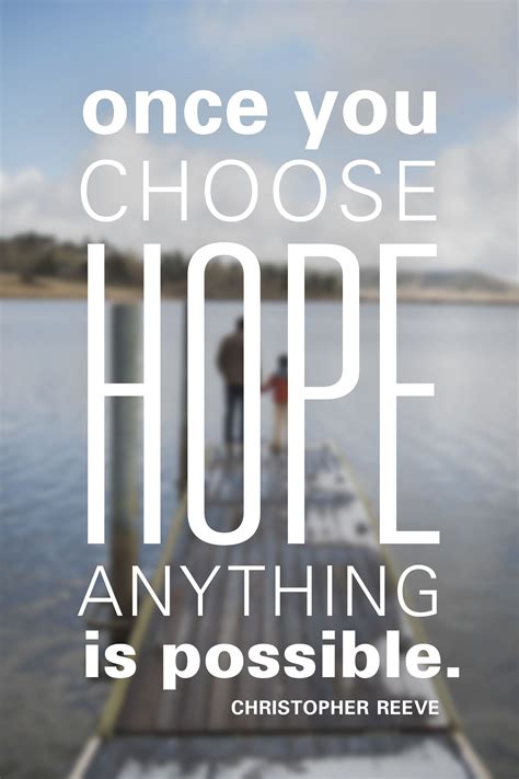 Always choose hope. | Choose hope, Words of wisdom, Words