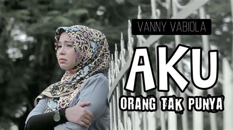 Vanny vabiola tahun cover : AKU ORANG TAK PUNYA HANNY TUHETERU (COVER BY VANNY VABIOLA ...