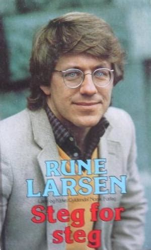 Lyrics for top songs by rune larsen. Steg for steg av Rune Larsen