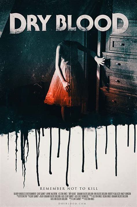 John huston (as jhon huston). Movie Review: Dry Blood (2017) - horrorfuel.com