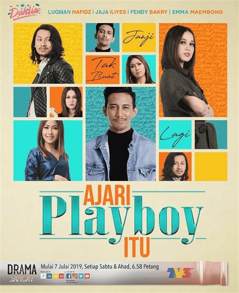 Hafidz rosdi,uqasha senrose,mawar rashid,alif satar,ridzuan hashim,maria farida,rashidah jaafarpengarah : Drama Ajari Playboy Itu (2019) TV3