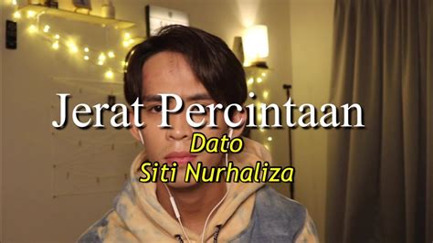 سيتي نورهاليزا بنت تارودين ; Jerat Percintaan - Dato Siti Nurhaliza | cover ...