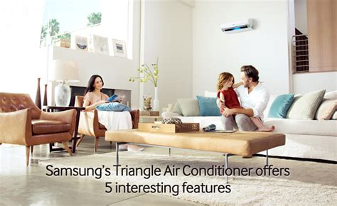 Windfree™ cooling technology maintains the desired temperature and eliminates cold drafts by delivering air through micro holes windfree™ 2.0 & quantum 2.0: Samsung's Triangle Air Conditioner offers 5 interesting ...