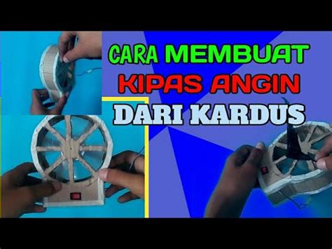 Sebelum membeli kipas angin, cek dulu 10 merk kipas angin terlaris dan terbaik di indonesia ini agar anda tidak salah memilih merk. Cara membuat kipas angin dari kardus - YouTube