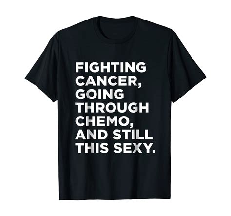 Maybe you would like to learn more about one of these? Cancer T Shirt With Funny Cancer Fighter Inspirational Quote