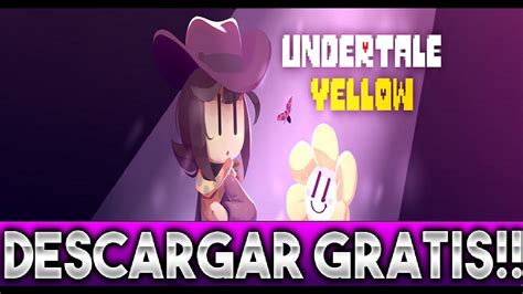 Libre windows 10 juegos para pc full versiones. DESCARGAR UNDERTALE YELLOW PARA PC //📜 POCOS REQUISITOS ...