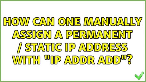 On windows 7, open the windows start menu and search for cmd. How can one manually assign a permanent / static IP ...