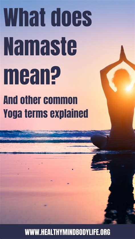 What does namaste in yoga mean. What does Namaste mean? | Namaste meaning, Yoga terms ...