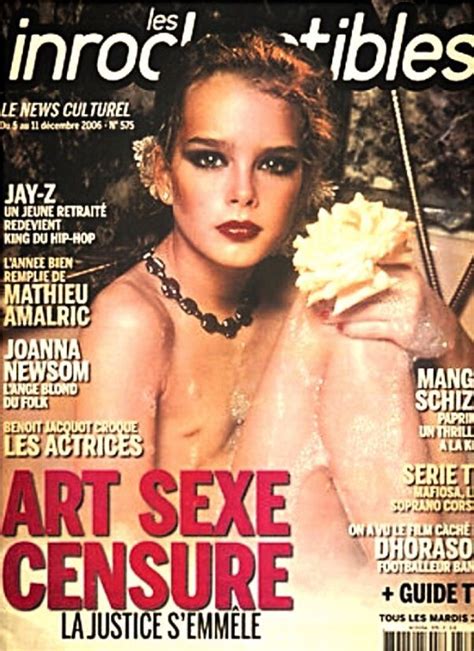 Her mother signed a contract giving gross full rights to exploit the images of her daughter. Brooke Shields covers Les Inrockuptibles Magazine ( France ...