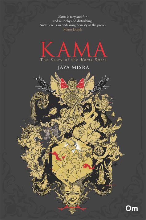 You could read the latest and hottest kama sutra 1 in mangahere. KAMA : The Story of the Kama Sutra by Jaya Misra - Book ...