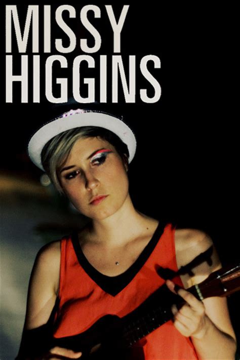 The singer, who topped the charts with her hit scar back in 2004, first. Missy Higgins on Livestream
