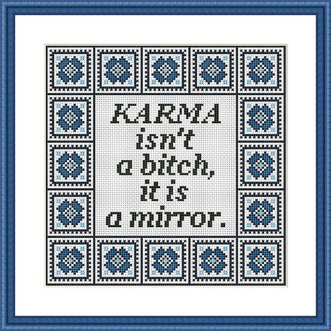 Send me link of.funny mini element of nature cross stitch pattern small modern art beginner embroidery chart elements fire, water, ground download pdf just. Tango Stitch: Karma not a bitch funny cross stitch pattern ...