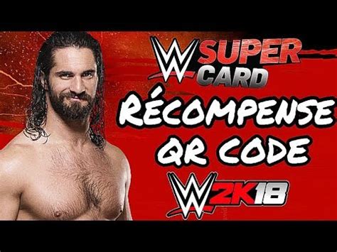 English, french, italian, german, spanish, arabic file size: FR WWE SUPERCARD = RÉCOMPENSE QR CODE = (WWE 2K18) - YouTube