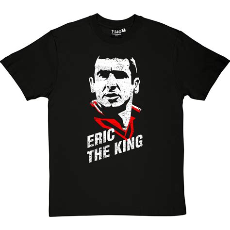 Maybe you would like to learn more about one of these? Eric The King T-Shirt | TShirtsUnited