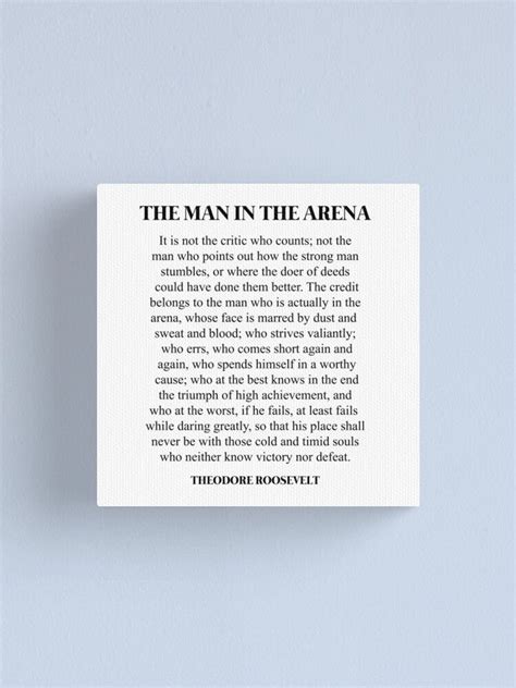 5 out of 5 stars. 'The man in the arena, Theodore Roosevelt, Daring Greatly ...