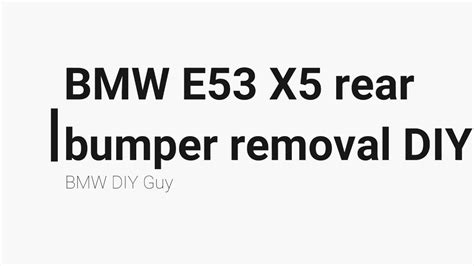 Need to remove the bumper on your late model e70 x5? BMW E53 X5 rear bumper removal DIY - YouTube