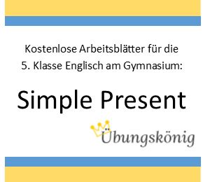 290 klassenarbeiten, 83 übungsblätter, 3 lernhilfen, 3 tests für das gymnasium 5. Kostenlose Übungen und Aufgaben zum Thema Simple Present ...