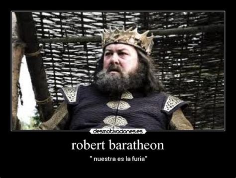 25 robert baratheon memes ranked in order of popularity and relevancy. robert baratheon | Desmotivaciones