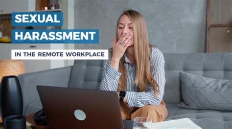 Nonetheless, it is important to recognise them, if we are to fully understand the full extent of sexual harassment in the workplace, the full impact it. Sexual Harassment in the Remote Workplace | Rodman ...