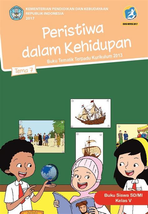 Kelas vi tema 5 bs softcover.pdf. Buku Siswa Kelas 2 Tema 7 Kebersamaan Pdf - IlmuSosial.id