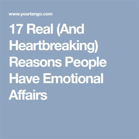 17 Real (And Heartbreaking) Reasons People Have Emotional Affairs | Emotional affair, Emotions ...