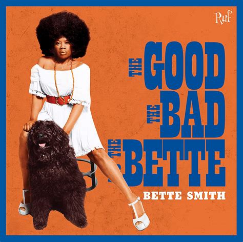 Veel bette baden kunnen worden voorzien van een whirlsysteem. Bette Smith - The Good, The Bad & The Bette (CD) - Amoeba ...