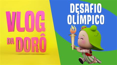 Últimas noticias de desafio olimpico. Vlog da Dorô - Desafio Olímpico - YouTube