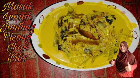 Pisang muda masak lemak cili api dengan ikan masin. Senang!!! Cara memasak 'MASAK LEMAK JANTUNG PISANG IKAN ...