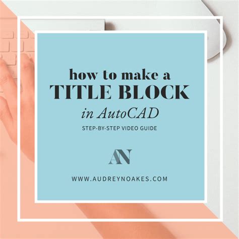 Draw your drawing border using standard autocad commands and objects. How to make an AutoCAD Title Block Template - Audrey Noakes