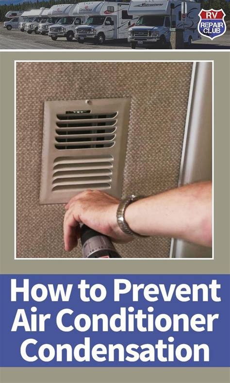 We can handle all types of rv upgrades. Air Conditioner Condensation Prevention | RV Repair Club ...