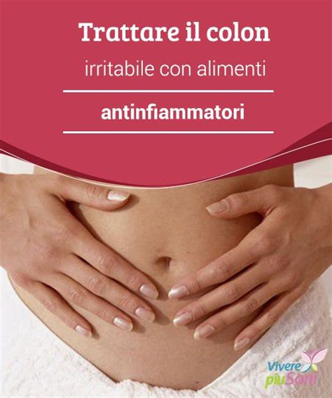 Il colon irritabile è una sindrome molto diffusa nella nostra società occidentale e pare che ne soffra il 20% della popolazione, soprattutto donne. Trattare il colon irritabile con alimenti antinfiammatori ...