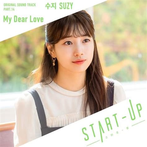 A.t.corner and lanvin · sweater: Suzy - My Dear Love Lyrics (START-UP OST) | Kgasa