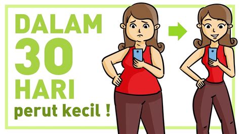 Cara mengecilkan perut yang pertama adalah dengan berolahraga. 30 HARI CARA MENGECILKAN PERUT BUNCIT BY DIET SANTUY ...