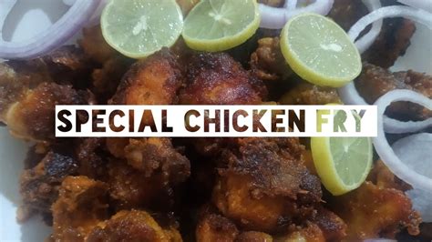 Marinated in curd and corn flour, it is the addition of lemon and spices that make this dish stand apart from the rest. SPECIAL CHICKEN FRY || KERALA STYLE SPECIAL CHICKEN FRY ...