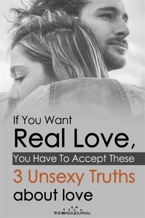 So i diverted from expectations of others and self to expectations of love and nurturance and acceptance from our hp. If You Want Real Love, You Have To Accept These 3 Unsexy Truths about love | Real love, Real ...