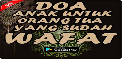 5 amalan untuk orang tua yang sudah wafat 1. Doa Anak Untuk Orang Tua Yang Sudah Wafat Lengkap - Google ...