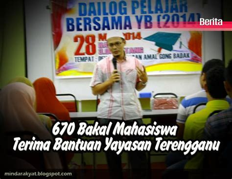 Bantuan penajaan dan bantuan kewangan. 670 Bakal Mahasiswa Terima Bantuan Yayasan Terengganu ...