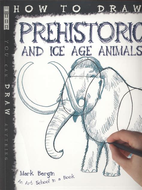 So, what are you waiting for? How to draw prehistoric and Ice Age animals by Bergin, Mark (9781908177162) | BrownsBfS