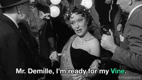 Norma desmond, an old silent movies diva, lives here. Classic Movie Quotes Updated as Modern GIFs! - Movie Fanatic