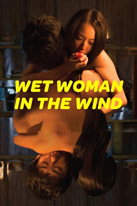 Экстремальный рашн фэндом фо beetlejuice musical 11 июн 2020 в 10:46. Wet Woman in the Wind (2016) Online Subtitrat in Romana ...